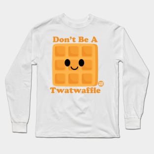 twatwaffle Long Sleeve T-Shirt